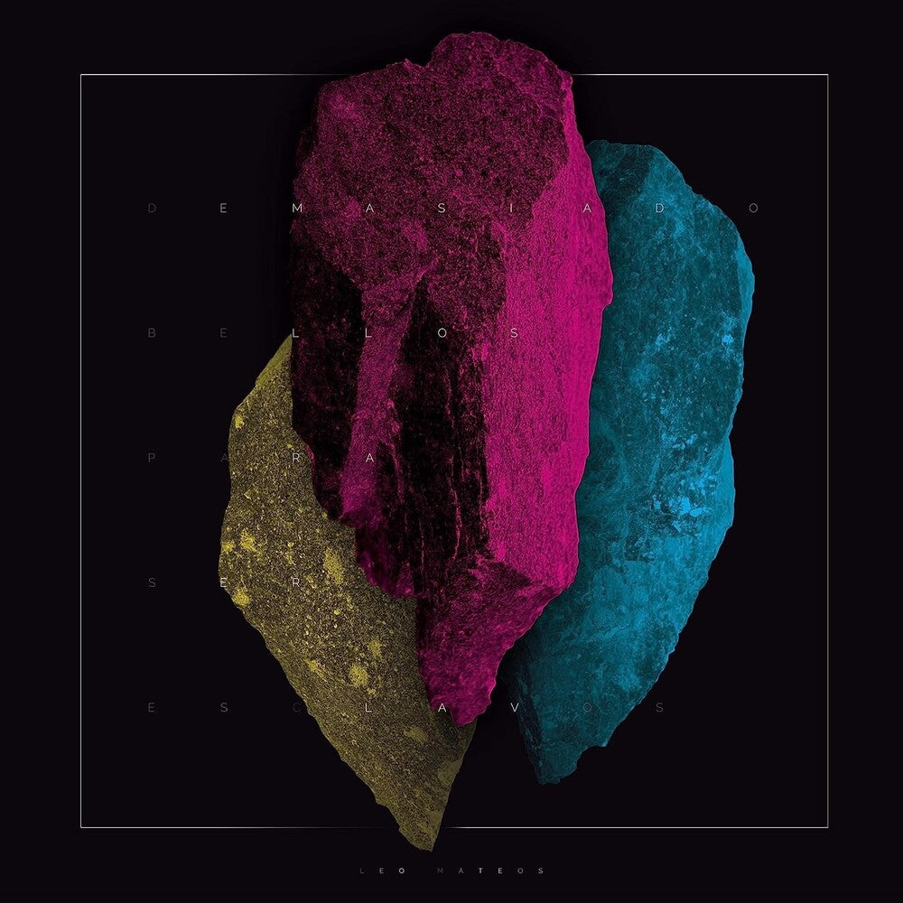 Leo Mateos - Demasiado Bellos Para Ser Esclavos (Spa) [LP] Vinyl Record