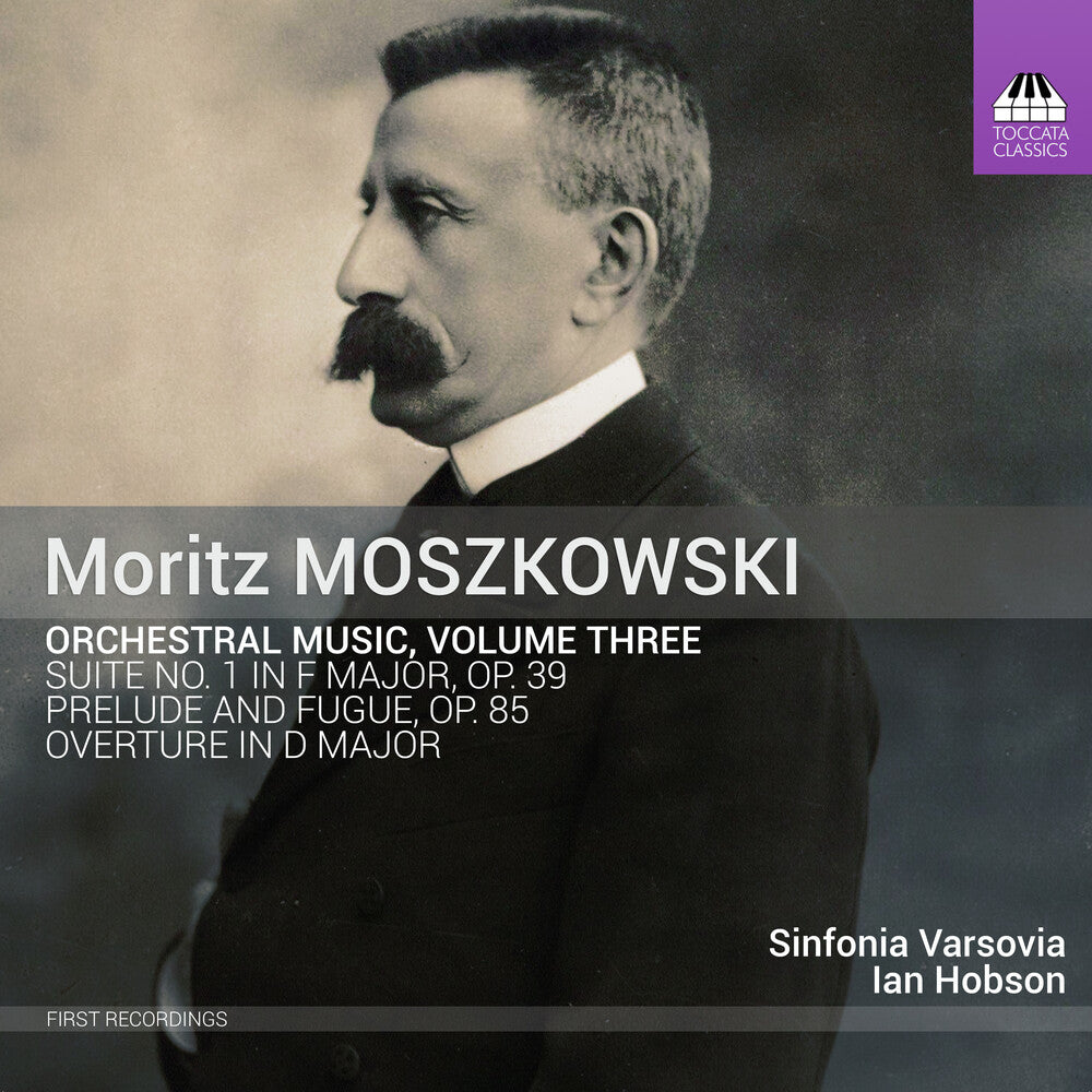 Moszkowski / Sinfonia Varsovia Hobson - Orchestral Music 3 [CD]