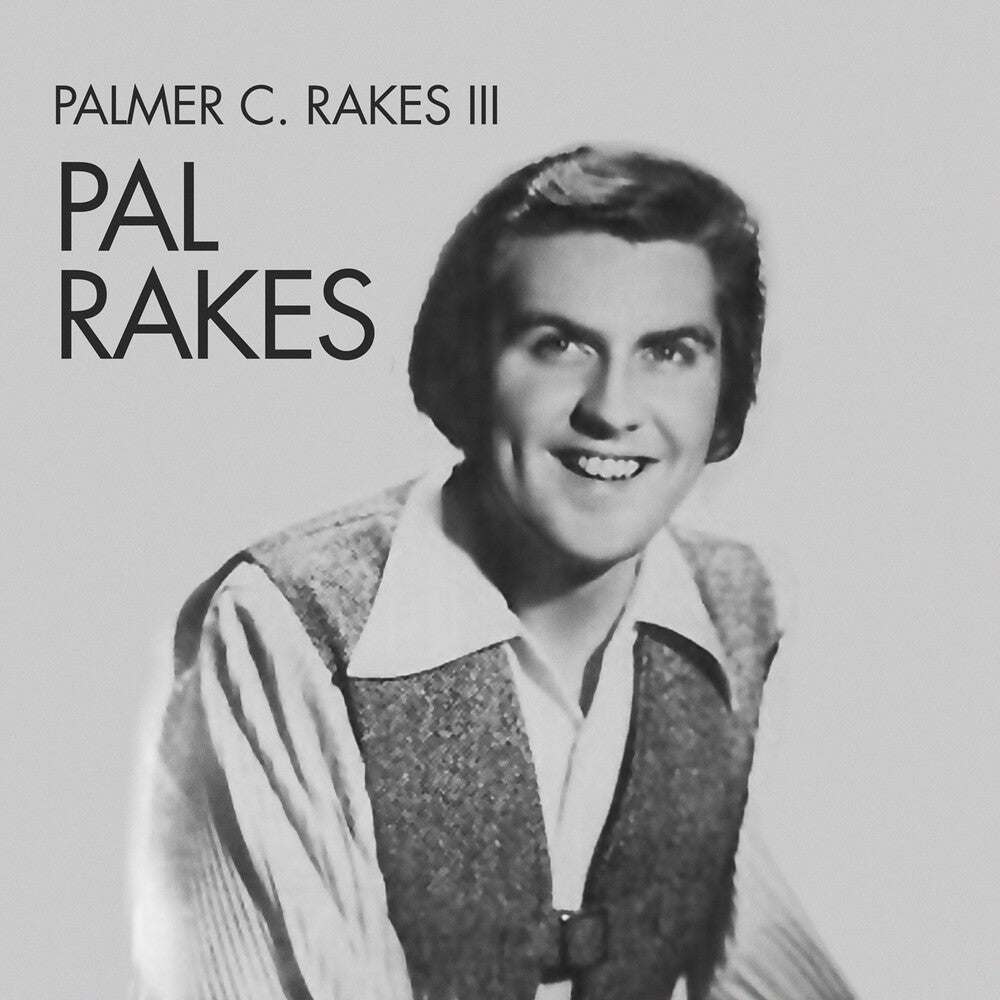 Pal Rakes - Palmer C. Rakes Iii (Mod) [CD]