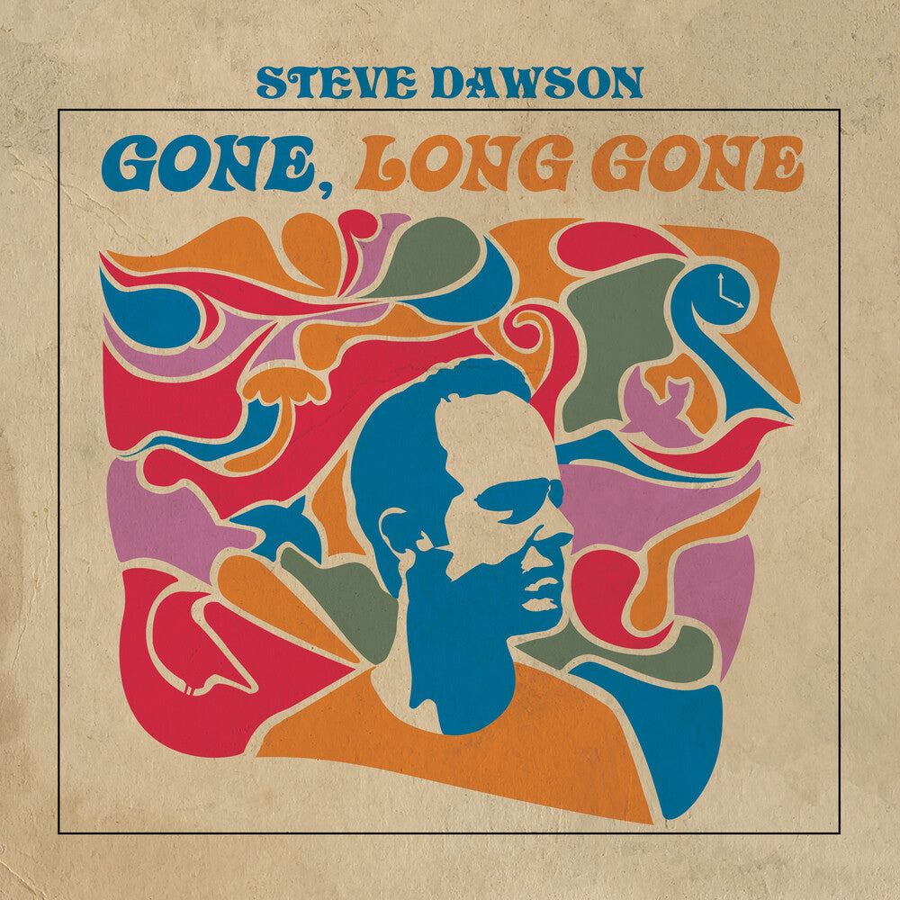Steve Dawson - Gone Long Gone [LP] Vinyl Record