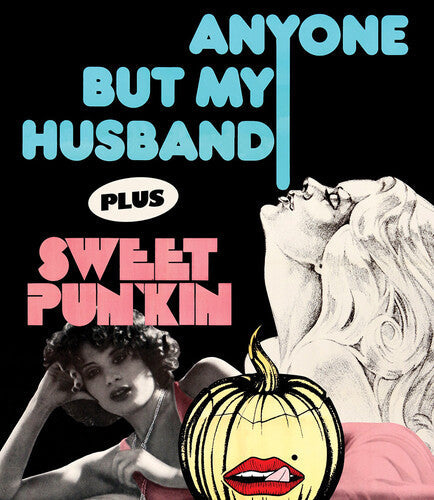 Anyone But My Husband Plus Sweet Punkin - Blu-ray