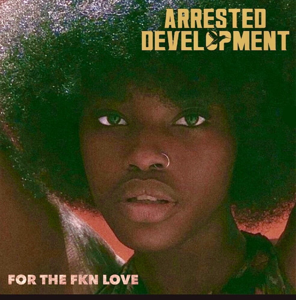 Arrested Development - For The Fkn Love [LP] Vinyl Record