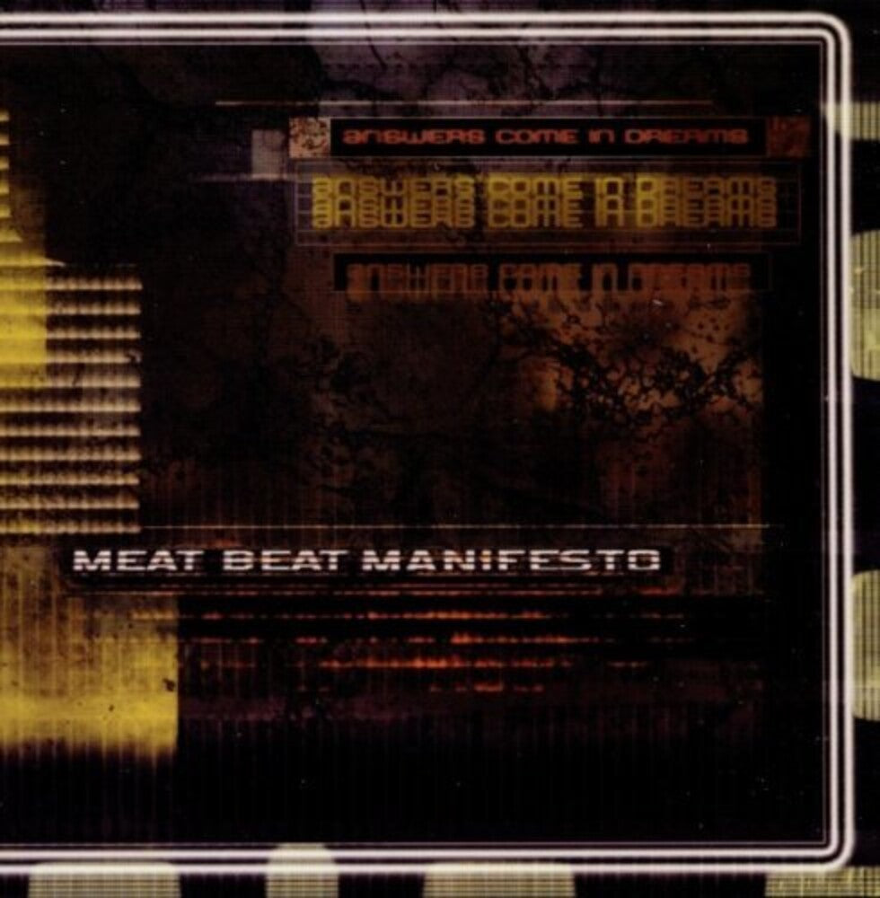 Meat Beat Manifesto - Answers Come In Dreams [Import]