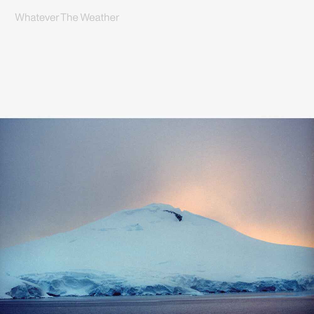 Whatever The Weather [Glacial Clear LP]