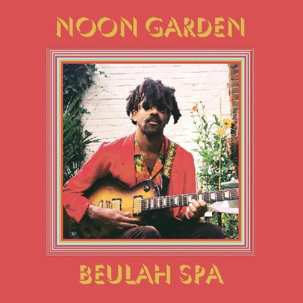 Noon Garden - Beulah Spa [LP] Vinyl Record