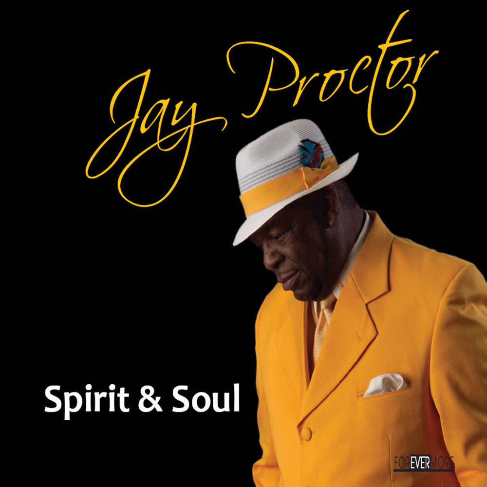 Jay Proctor - Spirit & Soul [CD]