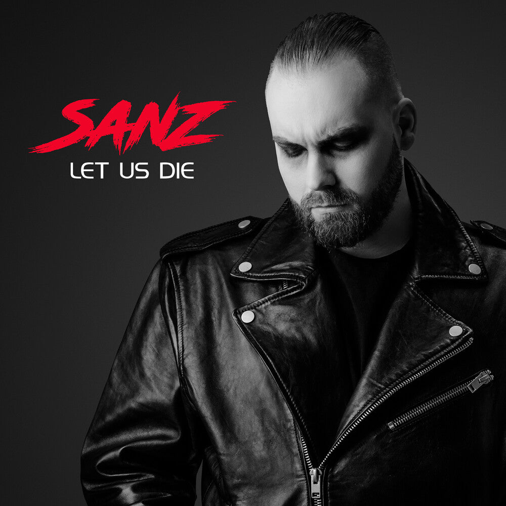 Sanz - Let Us Die Music CD