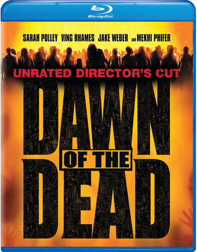 Dawn Of The Dead: Unrated Director's Cut - Dawn Of The Dead: Unrated Director's Cut - Blu-ray