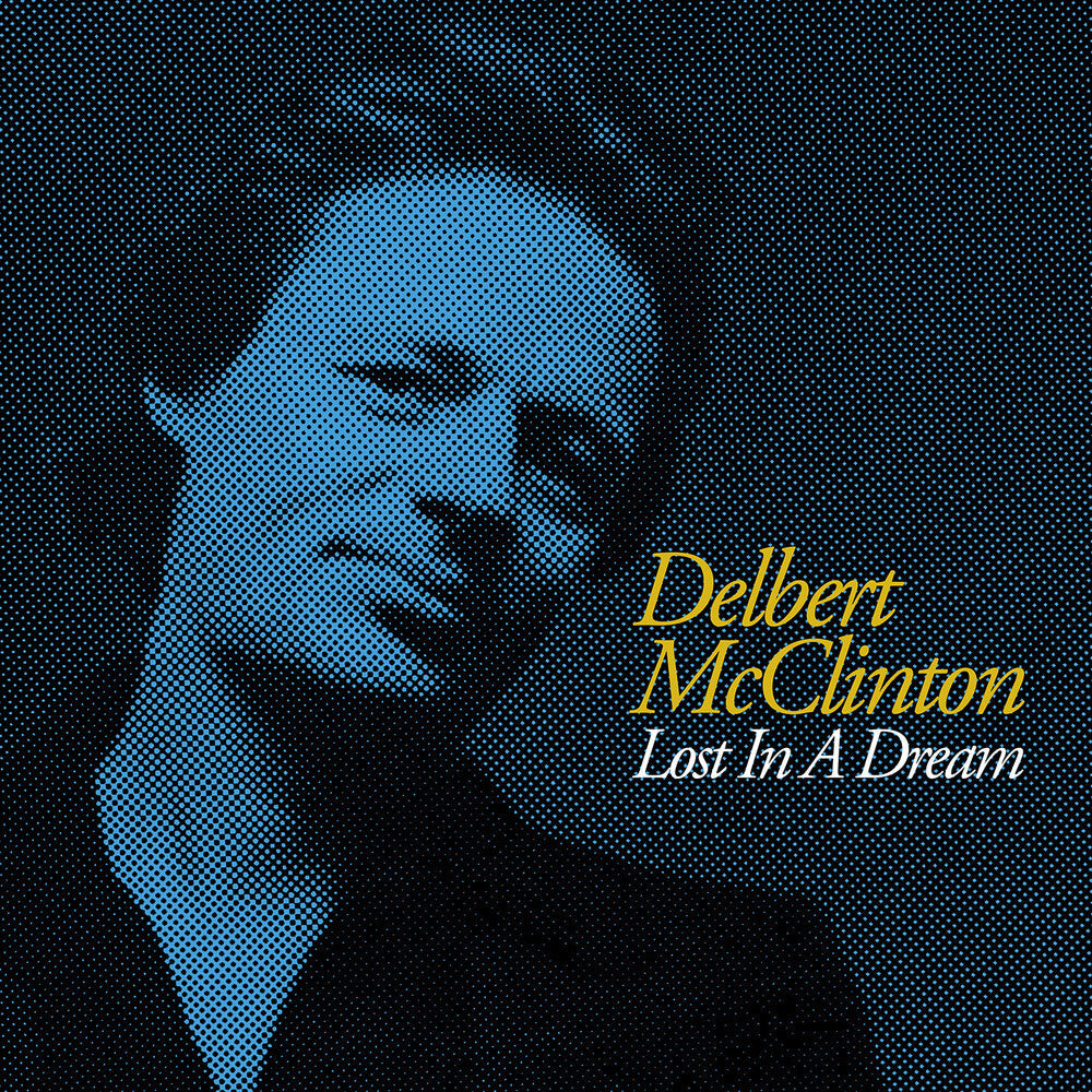 Delbert McClinton - Lost In A Dream (Mod) [CD]