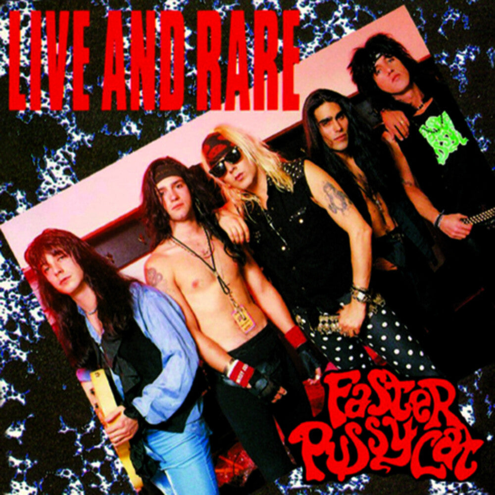 Faster Pussycat - Live And Rare [CD]