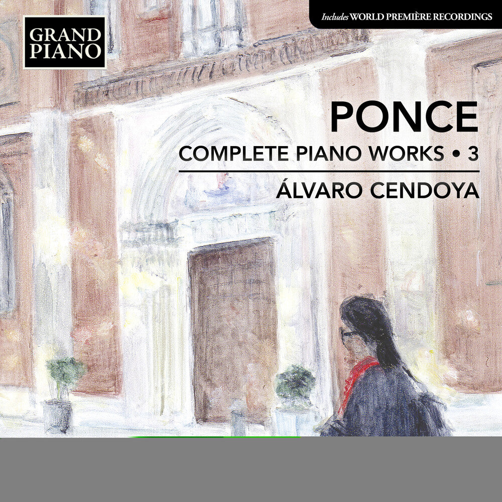 Ponce / Cendoya - Complete Piano Works Music CD