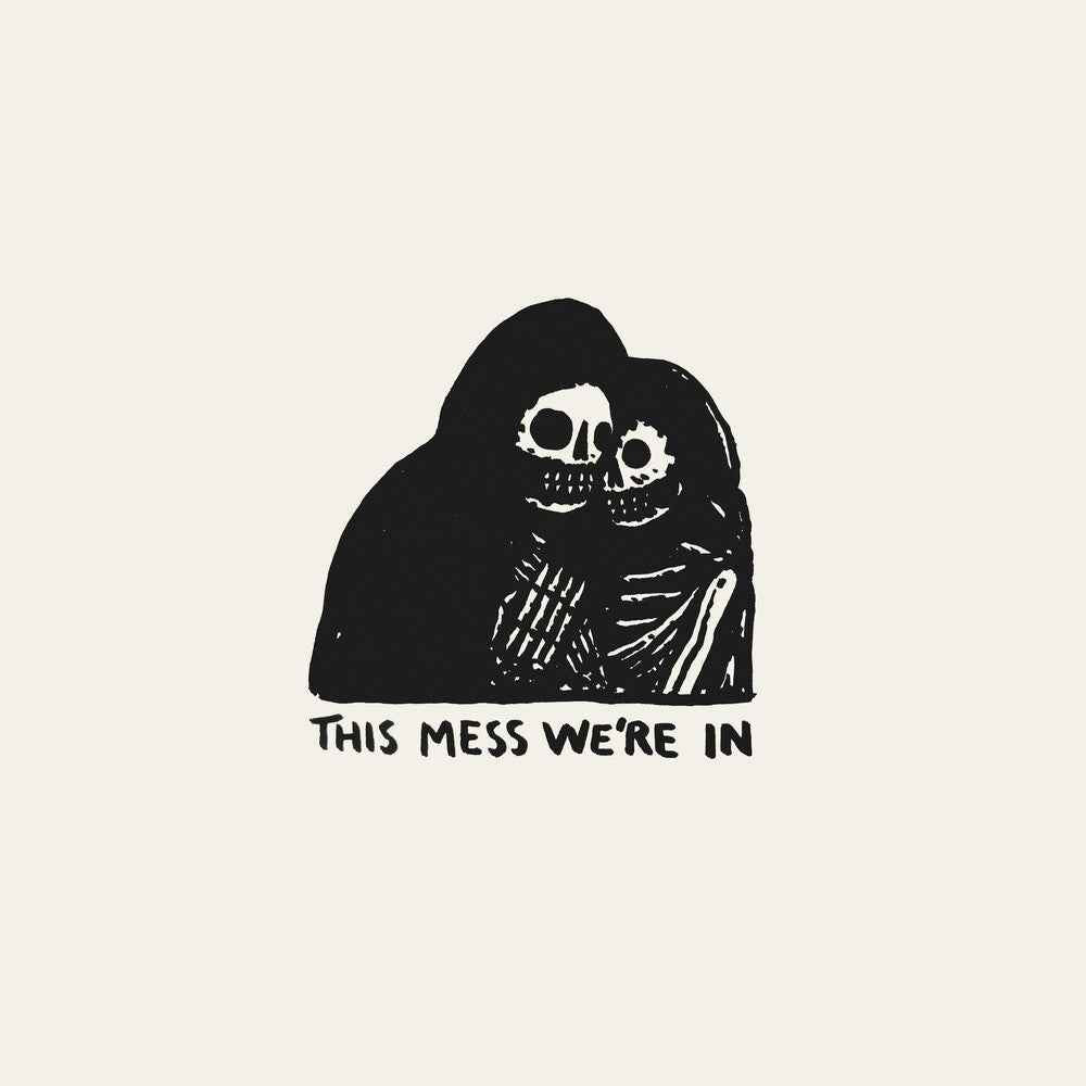 This Mess We're In [CD]