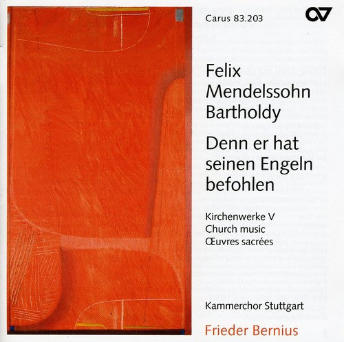 Mendelssohn - Denn Er Hat Seinen Engeln Befohlen 5: Church Music [CD]