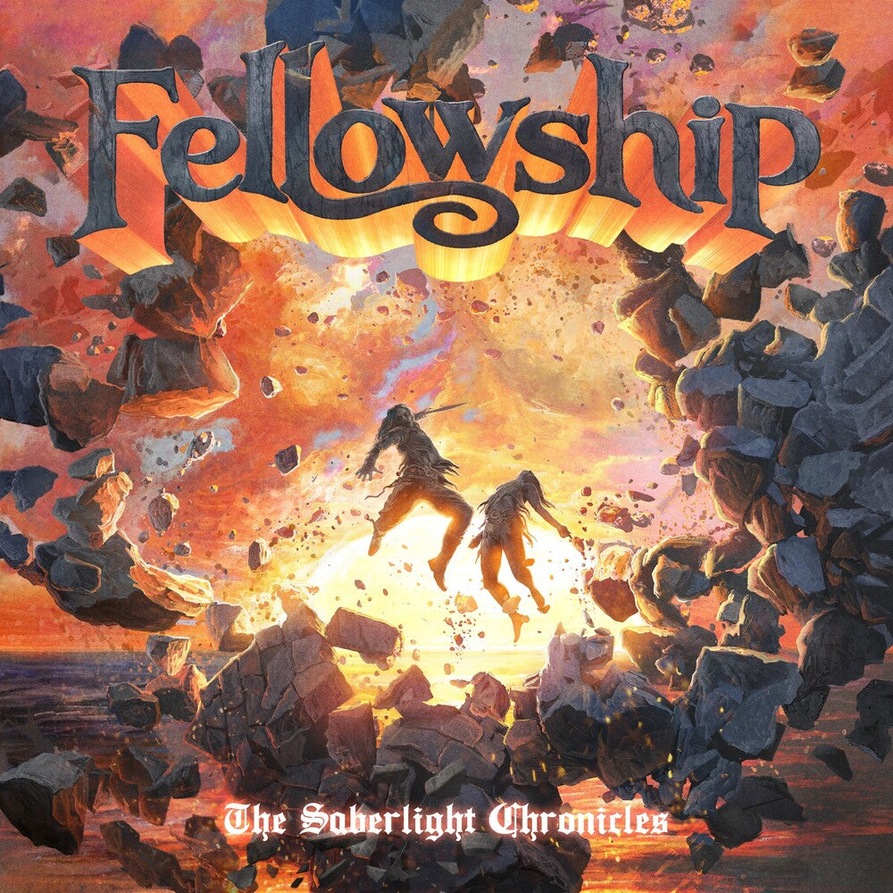 the Fellowship - The Saberlight Chronicles [CD]
