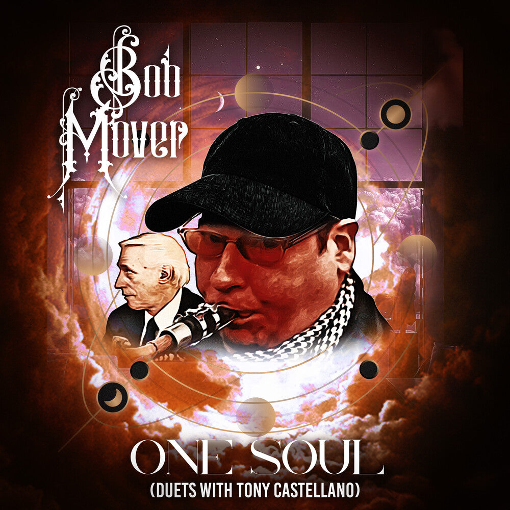 Bob Mover - One Soul - Duets With Tony Castellano [CD]