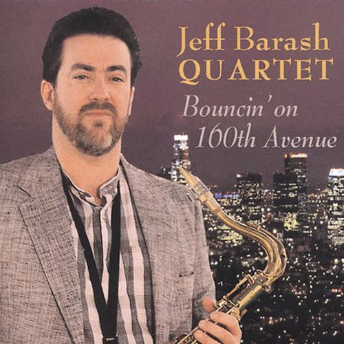 Jeff Barash - Bouncin on 160th Avenue Music CD