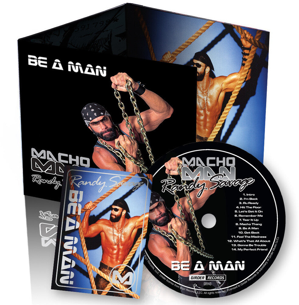 Macho Man Randy Savage - Be A Man [CD]