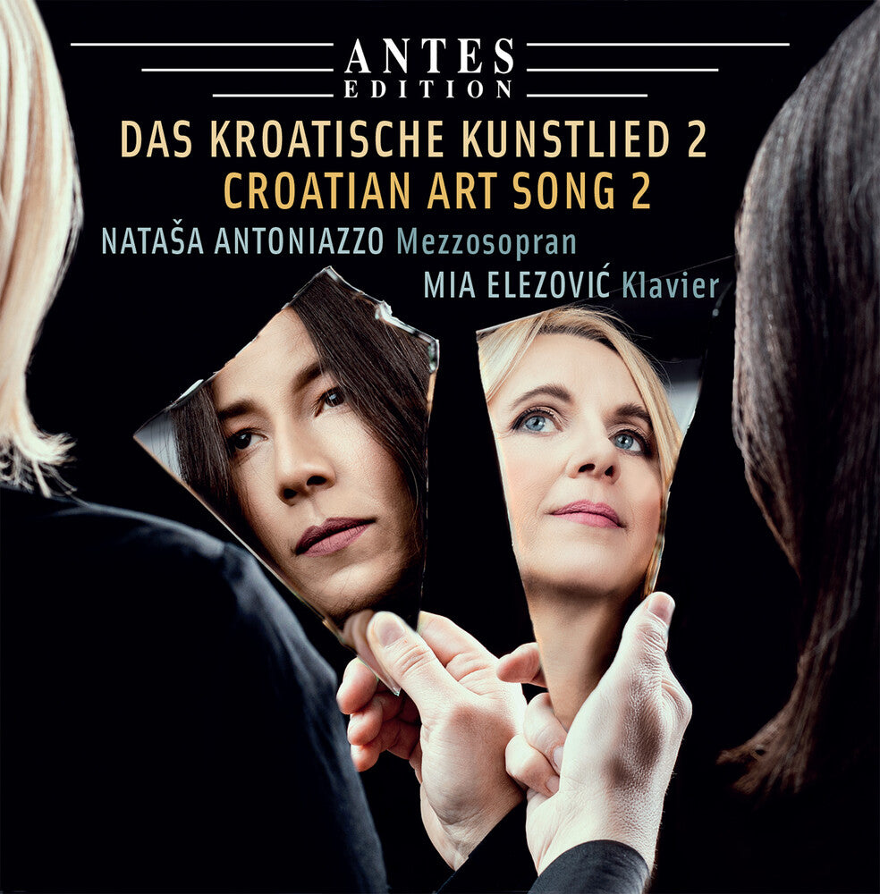 Brkanovic / Antoniazzo / Elezovic - Croatian Art Song 2 [CD]