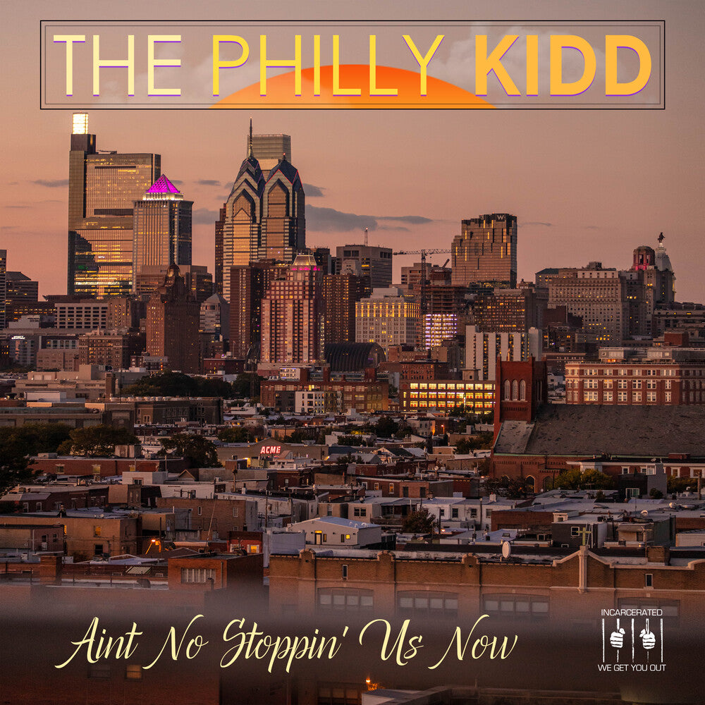 Philly The Kidd - Aint No Stoppin' Us Now (Mod) [CD]