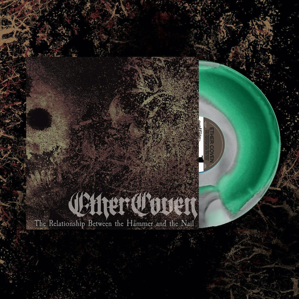 Ether Coven - Relationship Between The Hammer And The Nail [LP] Vinyl Record