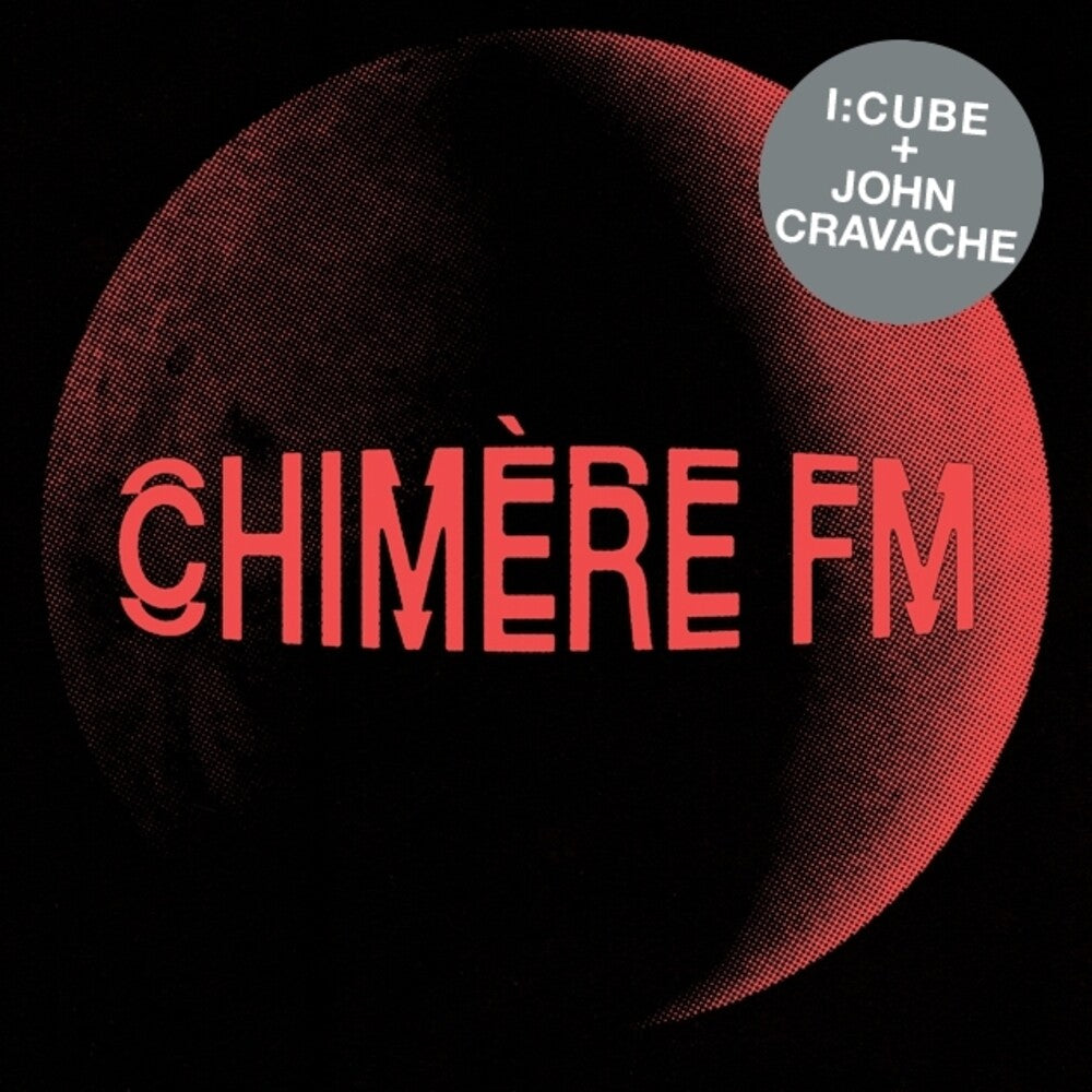 I:Cube / John Cravache - Chimere Fm (Uk) [LP] Vinyl Record