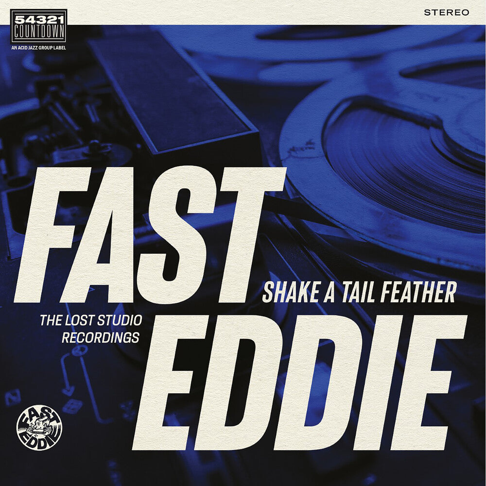 Fast Eddie - Shake A Tail Feather [LP] Vinyl Record
