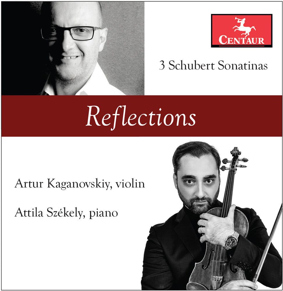 Schubert / Kaganovskiy / Szekely - Reflections / 3 Sonatinas Music CD