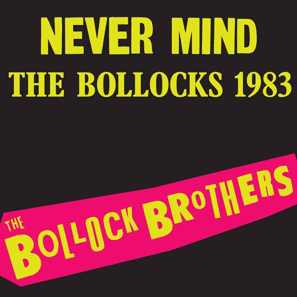 Never Mind The Bollocks 1983 - Remastered [Colored Vinyl]