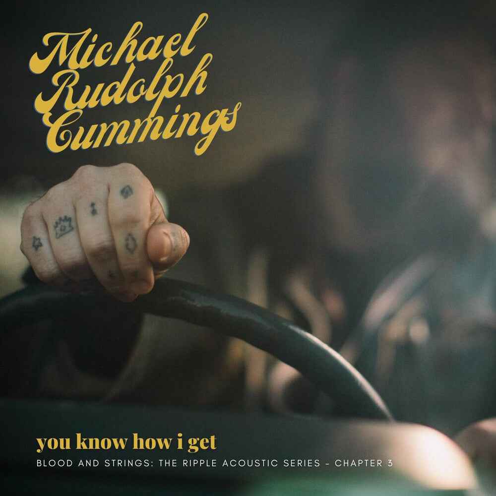 You Know How I Get: Blood And Strings: The Ripple Acoustic Series Chapter 3 [LP]
