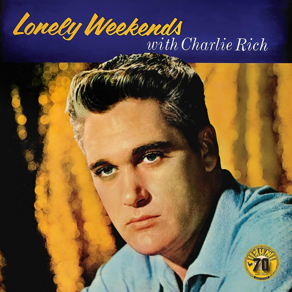 Charlie Rich - Lonely Weekends [LP] Vinyl Record