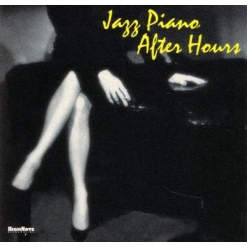 Jazz Piano After Hours - Jazz Piano After Hours [CD]