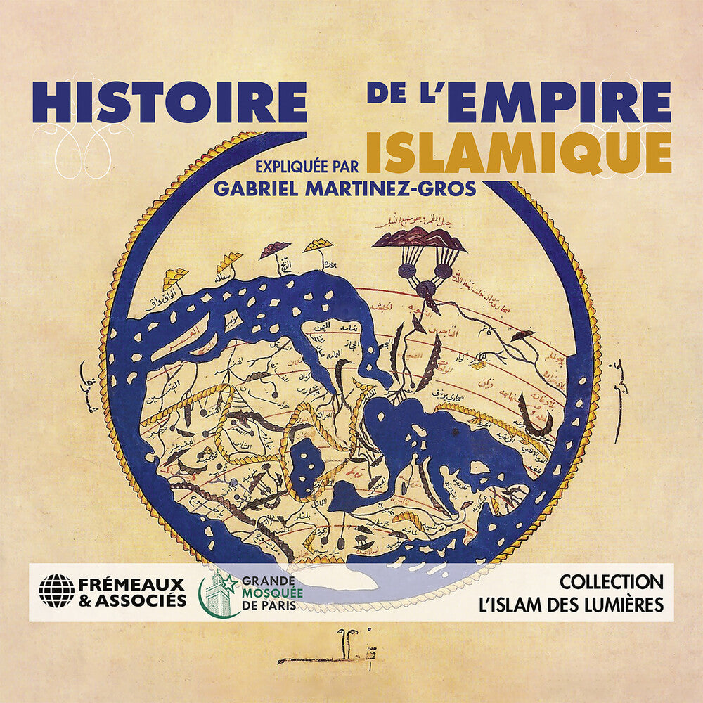 Martinez-Gros / Martinez-Gros - Histoire De L'empire Islamique (3pk) [CD]