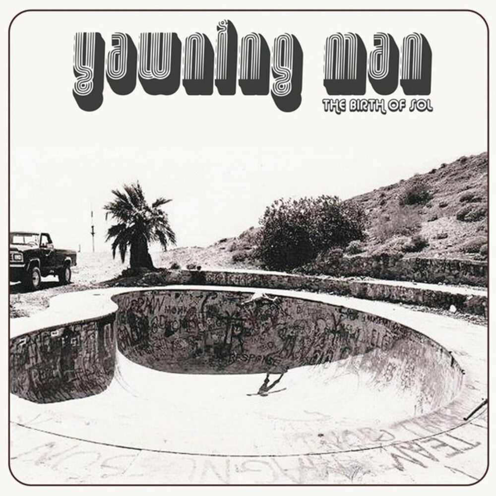 Yawning Man - Birth Of Sol [CD]