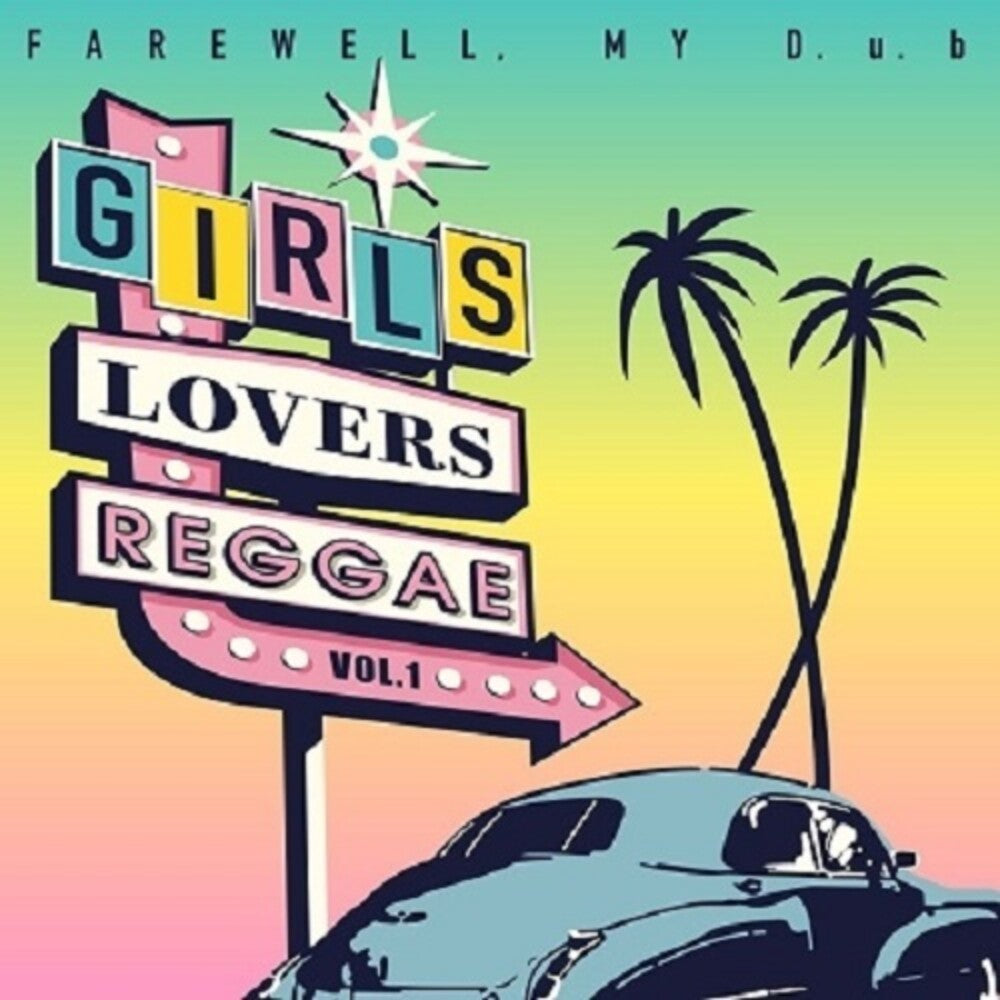Farewell My D.U.B - Girls Lovers Reggae Vol.1 [LP] Vinyl Record