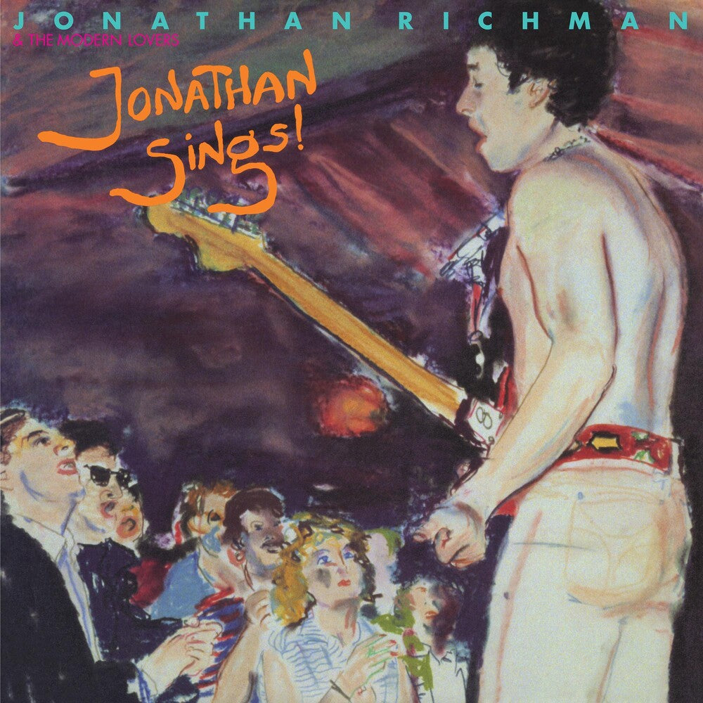 Jonathan Richman & The Modern Lovers - Jonathan Sings! [RSD Black Friday 2022] Vinyl Record