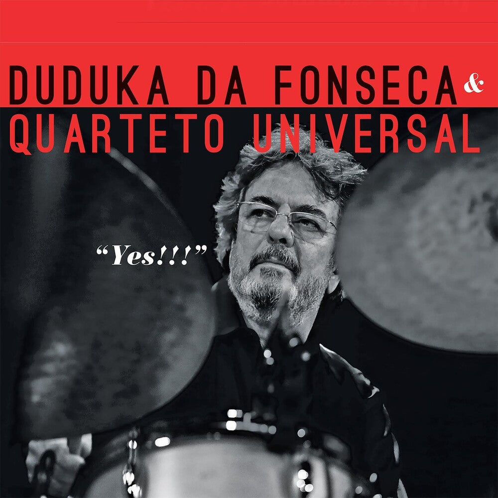 Duduka Da Fonseca Quarteto Universal - Yes!!! [CD]