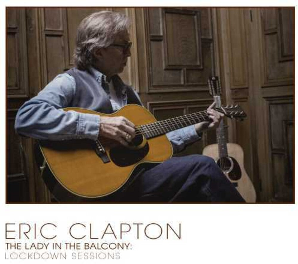 Eric Clapton - The Lady In The Balcony: Lockdown Sessions [CD]