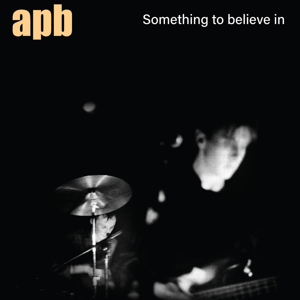 Apb - Something To Believe In [LP] Vinyl Record