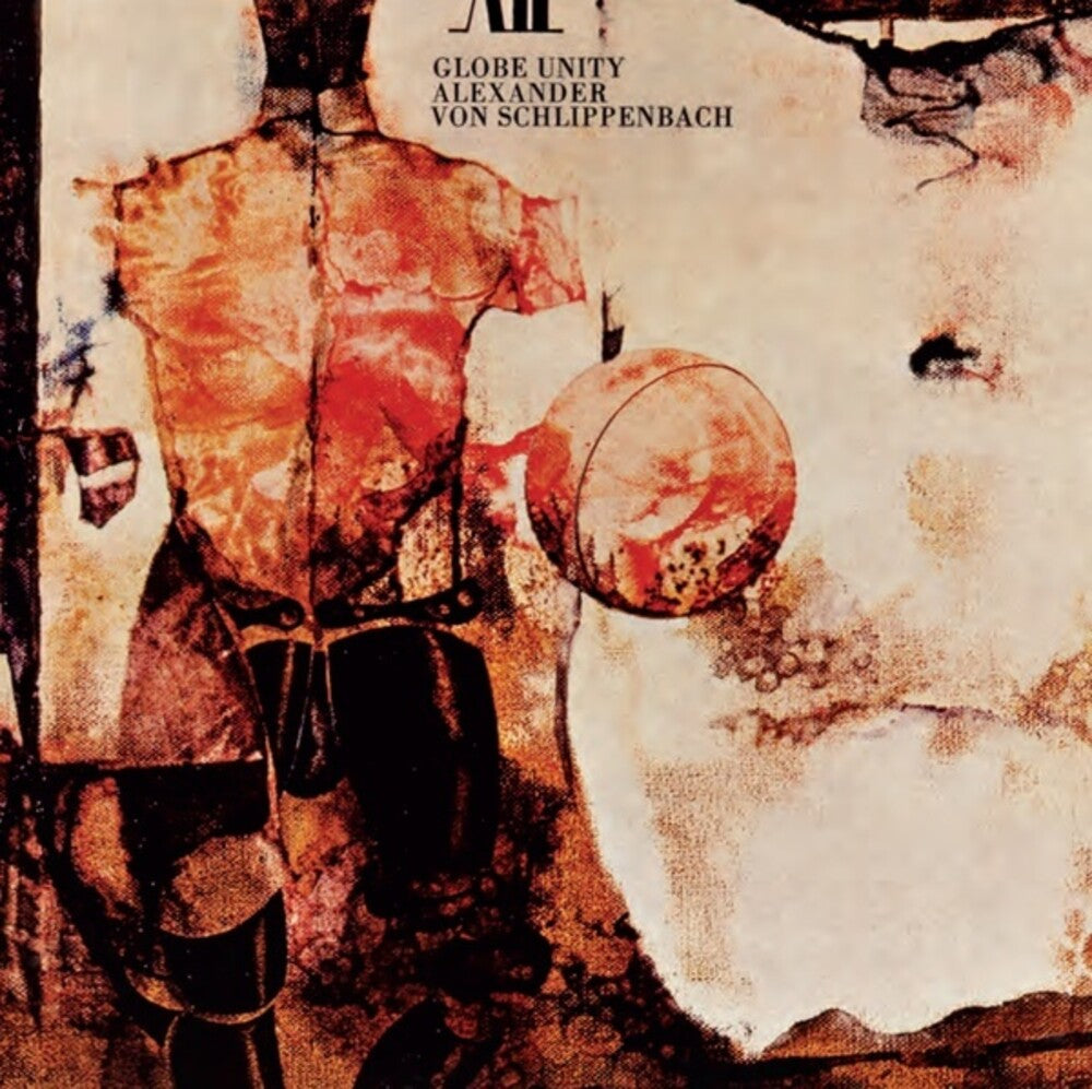 Von Alexander Schlippenbach - Globe Unity [CD]