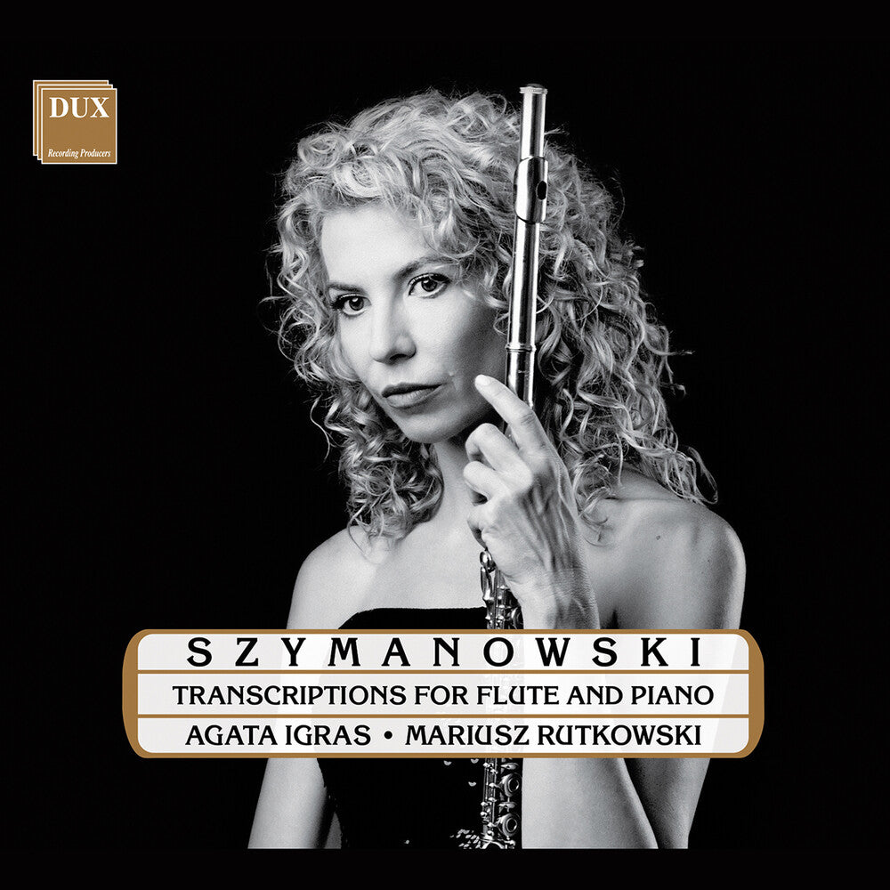 Szymanowski / Igras / Rutkowski - Transcriptions For Flute & Piano Music CD