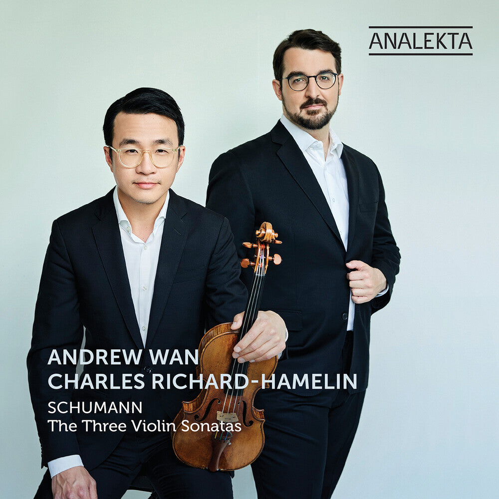 Schumann / Richard-Hamelin / Wan - Three Violin Sonatas [CD]