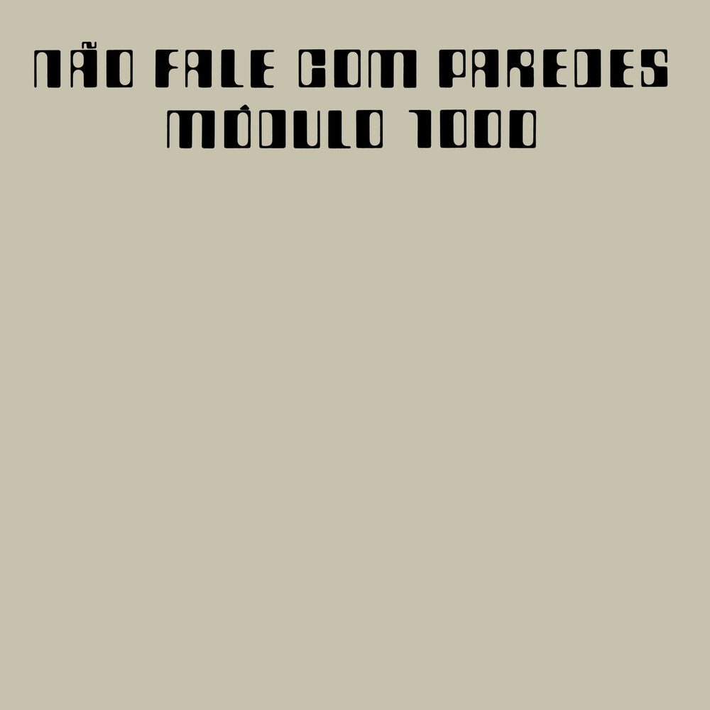 Modulo 1000 - Nao Fale Com Paredes (Gate) [LP] Vinyl Record