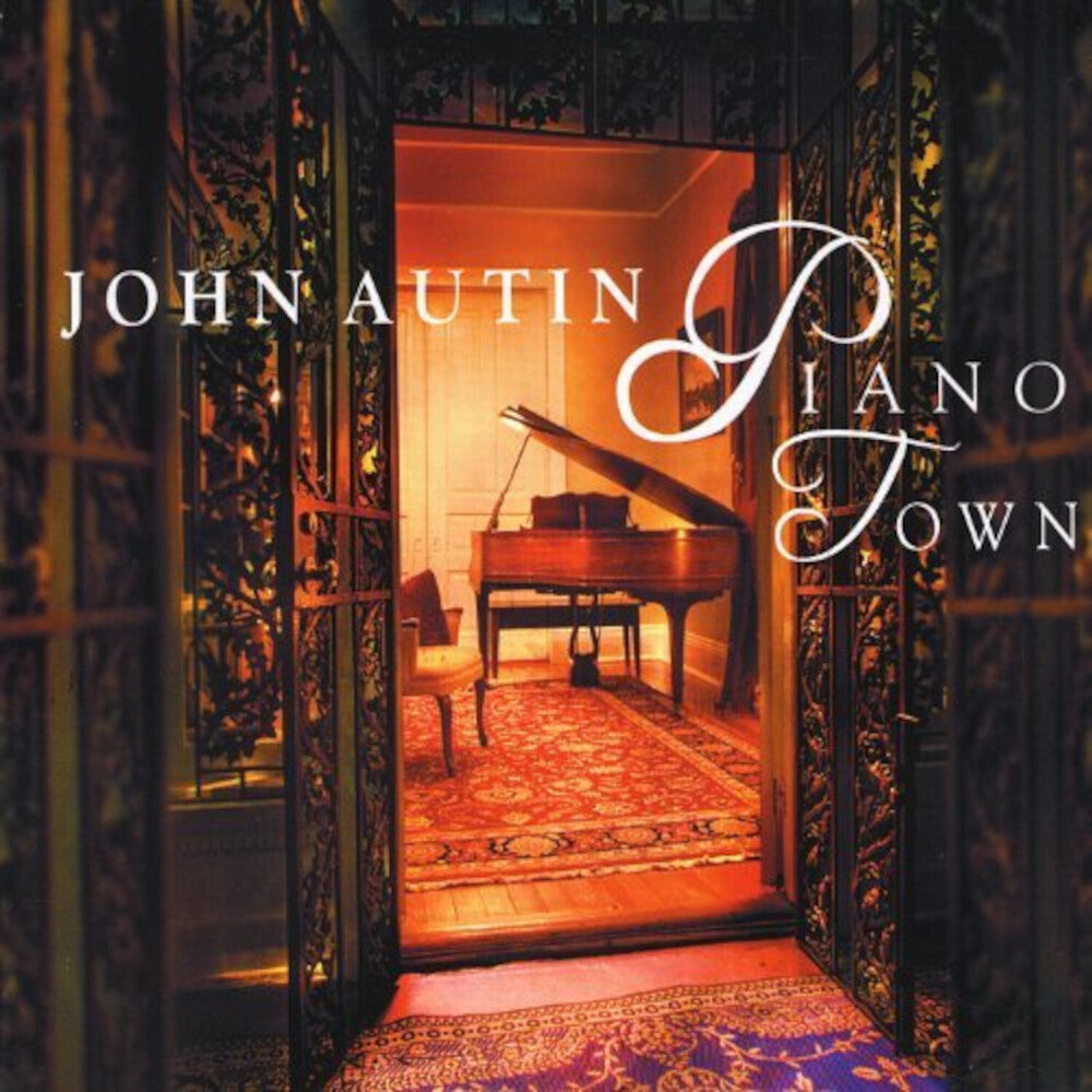 John Autin - Piano Town Music CD