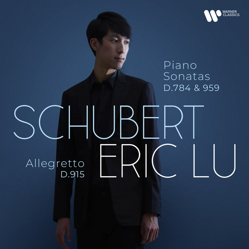 Eric Lu - Schubert: Piano Sonatas D 784 & D 959; Allegretto [CD]
