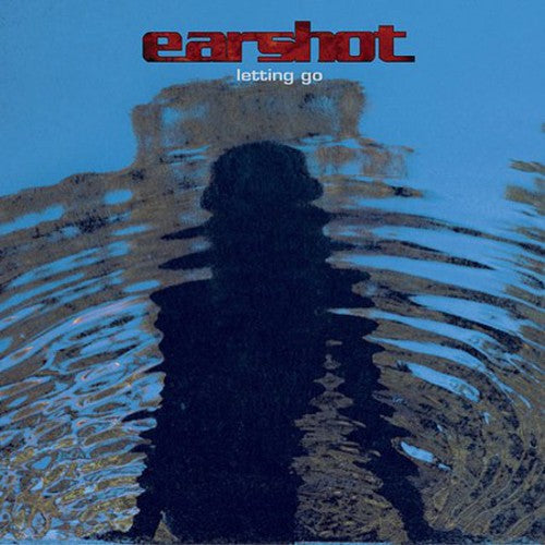Earshot - Letting Go [CD]