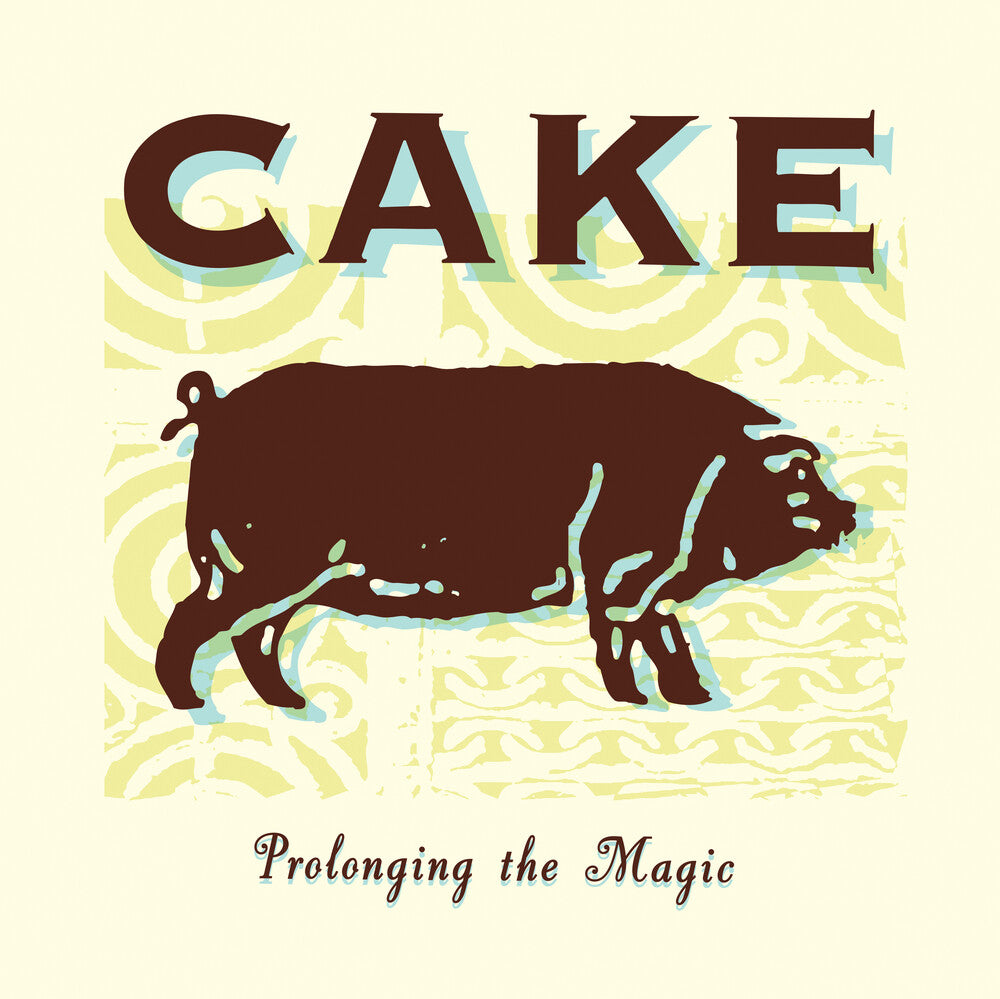 CAKE - Prolonging The Magic [LP] Vinyl Record