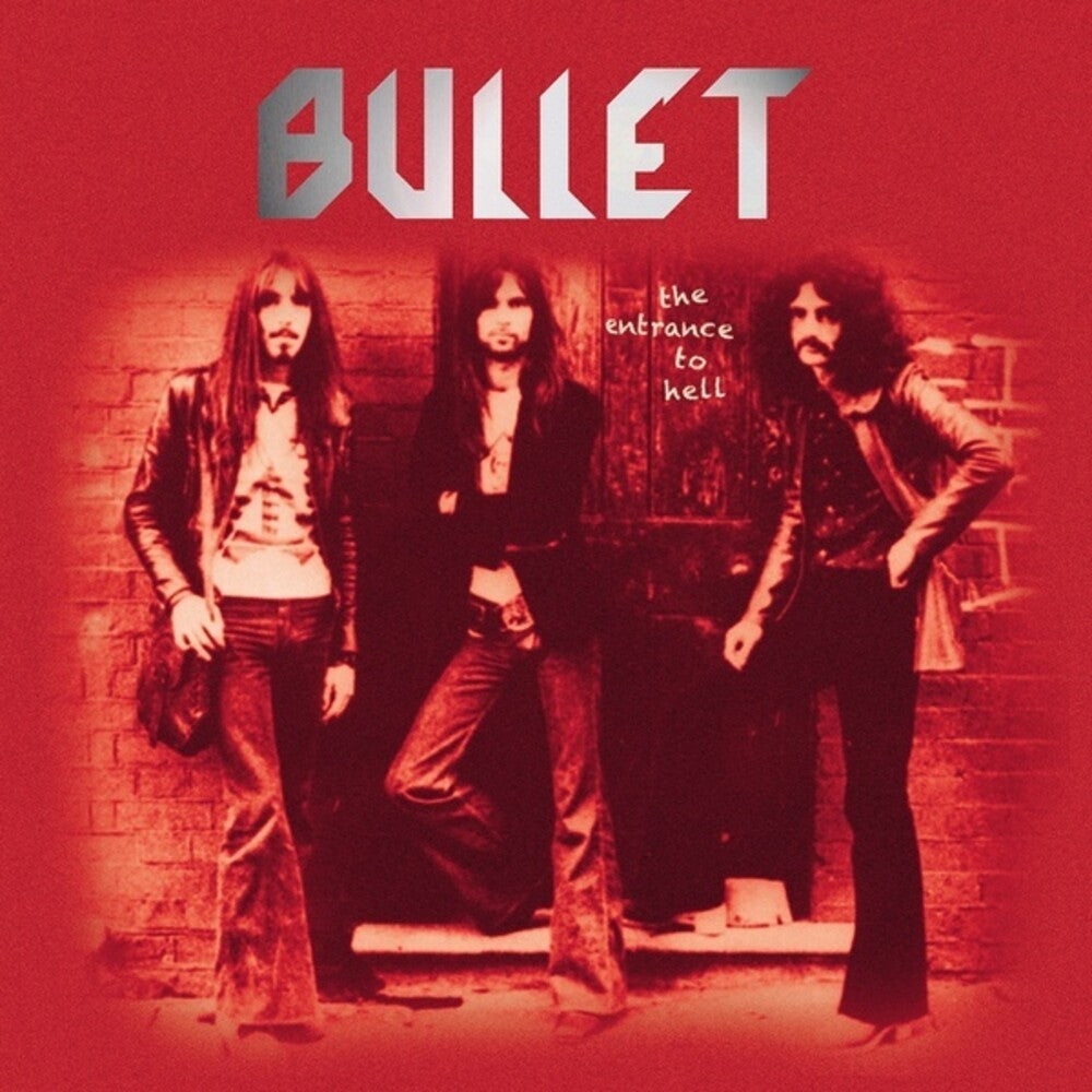 Bullet - Entrance To Hell [LP] Vinyl Record