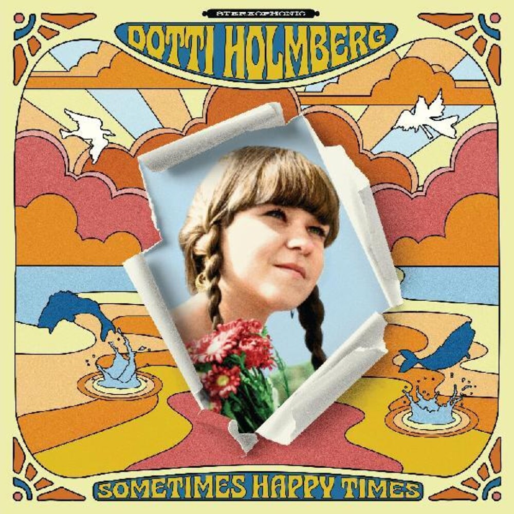 Dotti Holmberg - Some Times Happy Times Music CD