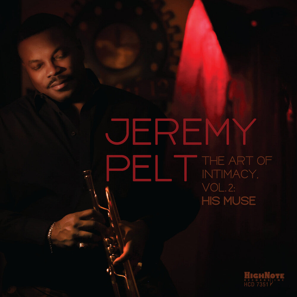 Jeremy Pelt - Art Of Intimacy Vol. 2: His Muse [CD]