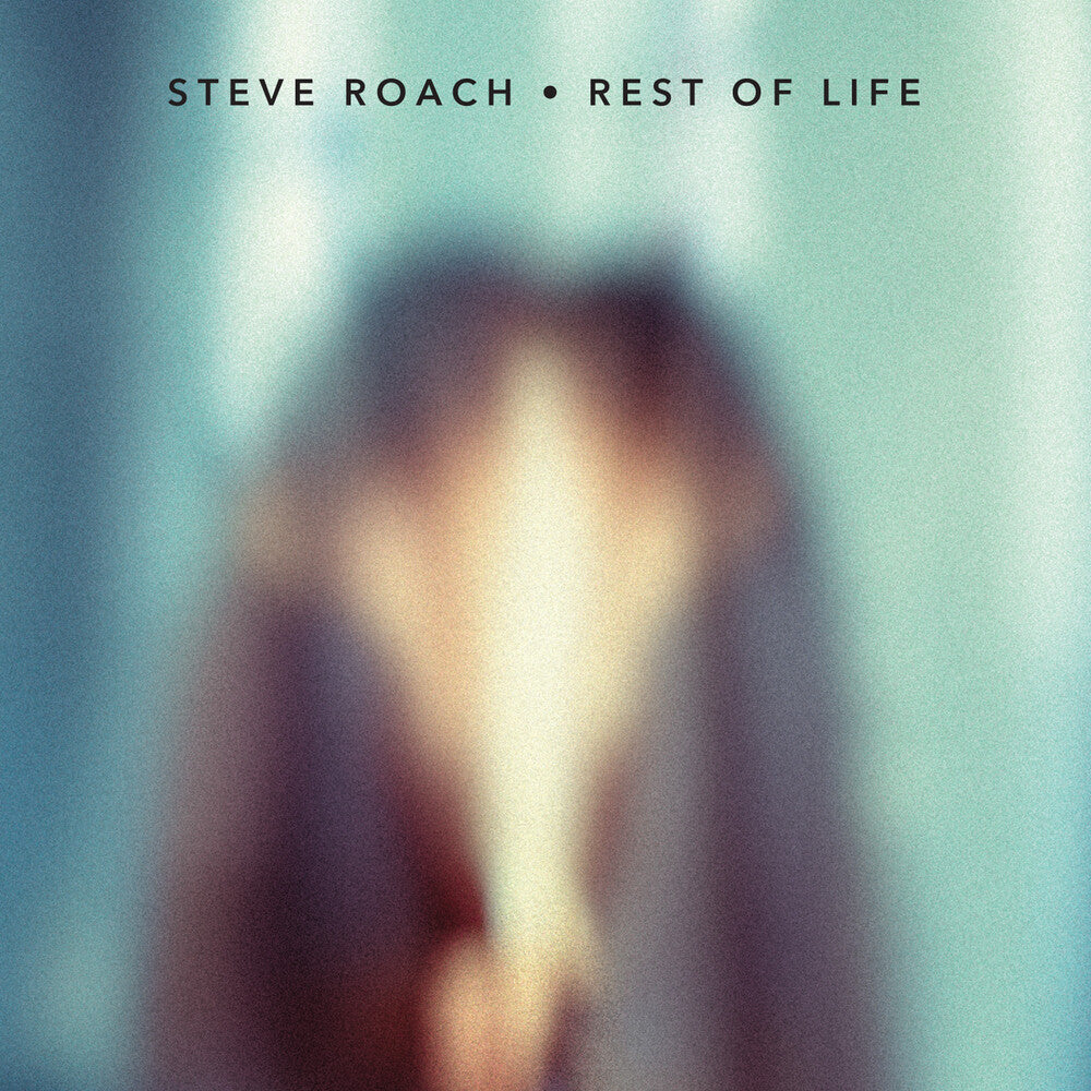 Steve Roach - Rest Of Life [CD]